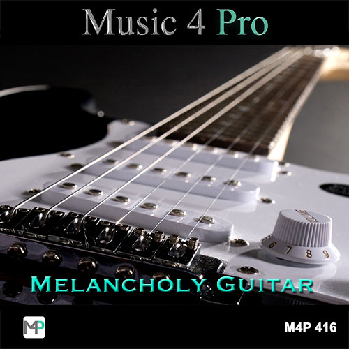 Music 4 Pro : Melancholy Guitar