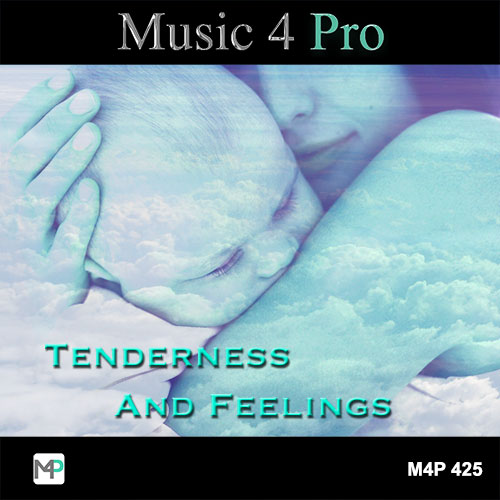 Music 4 Pro : Tenderness and Feelings