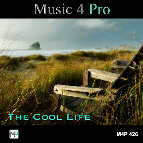 Music 4 Pro : The Cool Life